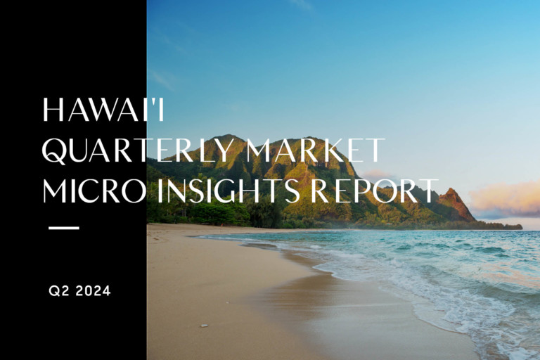 Feature image for Hawai’i Quarterly Market Insights Report: Q2 2024